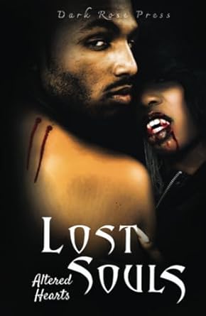 Lost Souls - Altered Hearts by Shawna Lewis